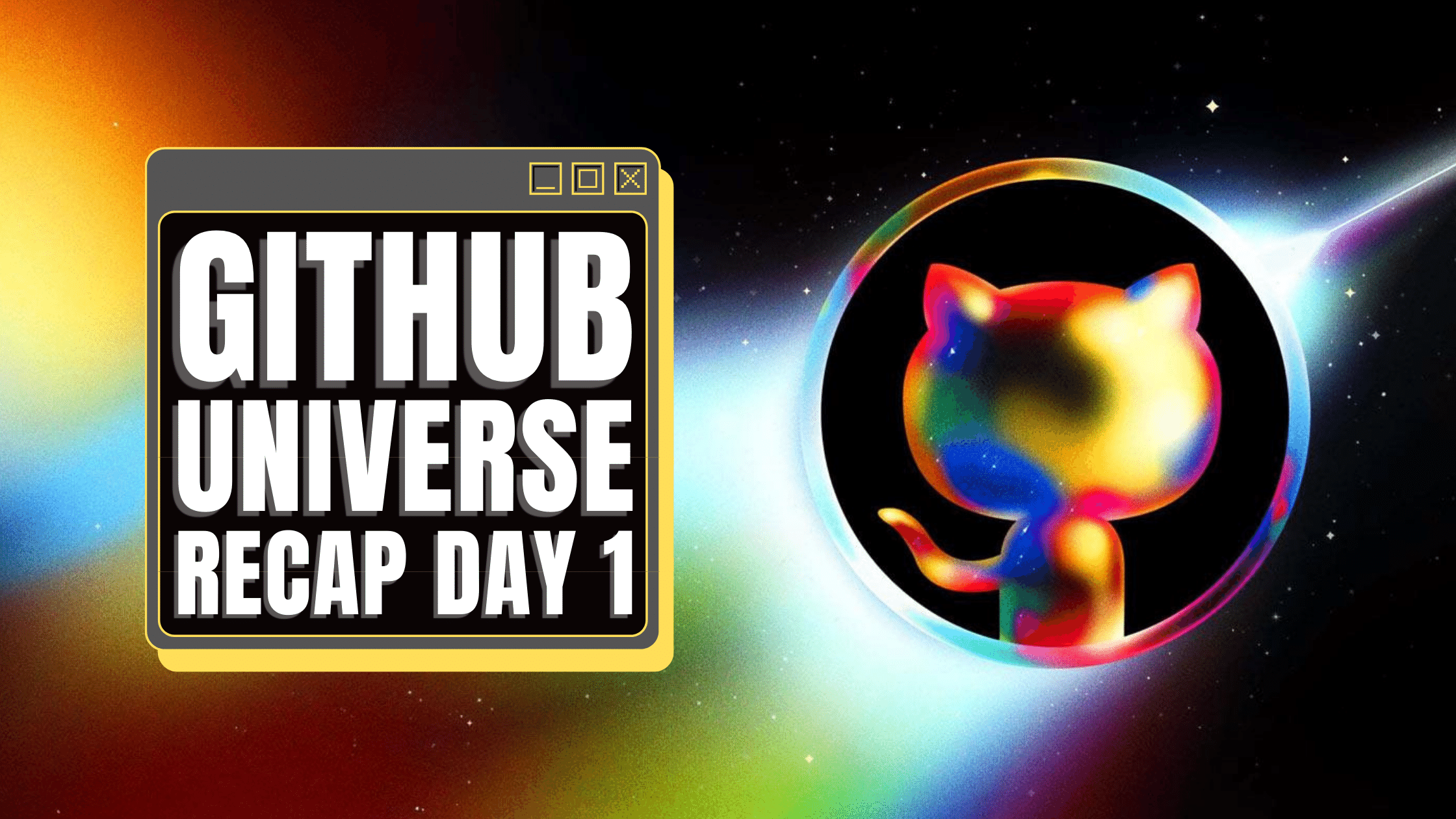 GitHub Universe 2022: Day One Recap