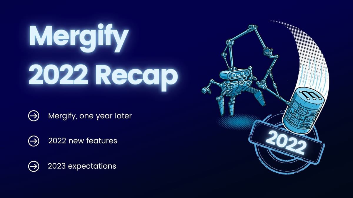 Mergify: Looking Back at 2022