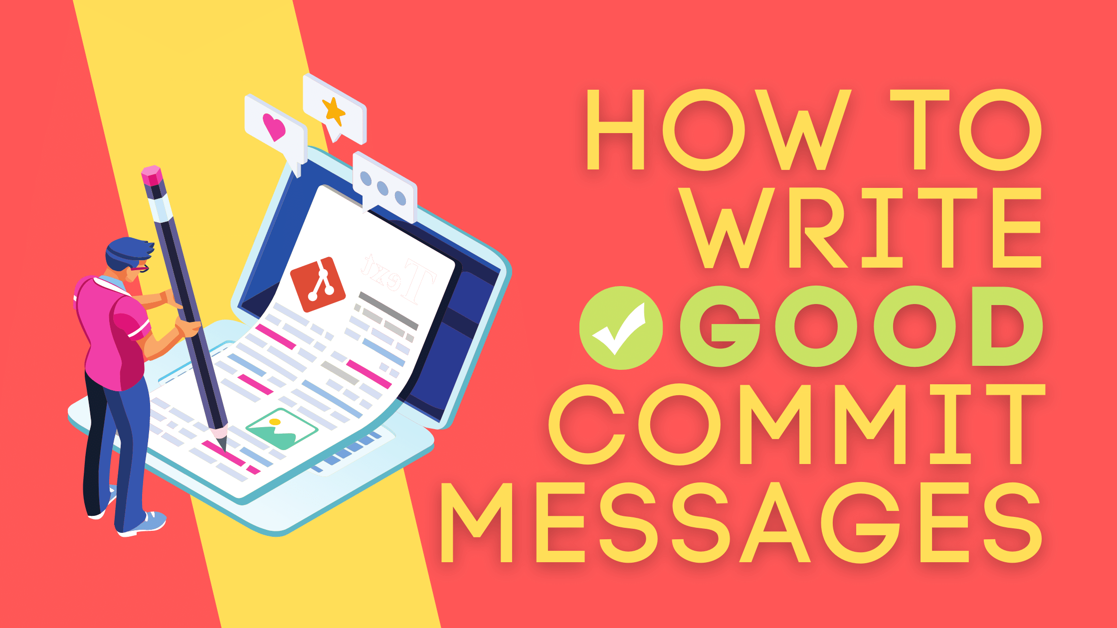 How To Write Good Commit Messages