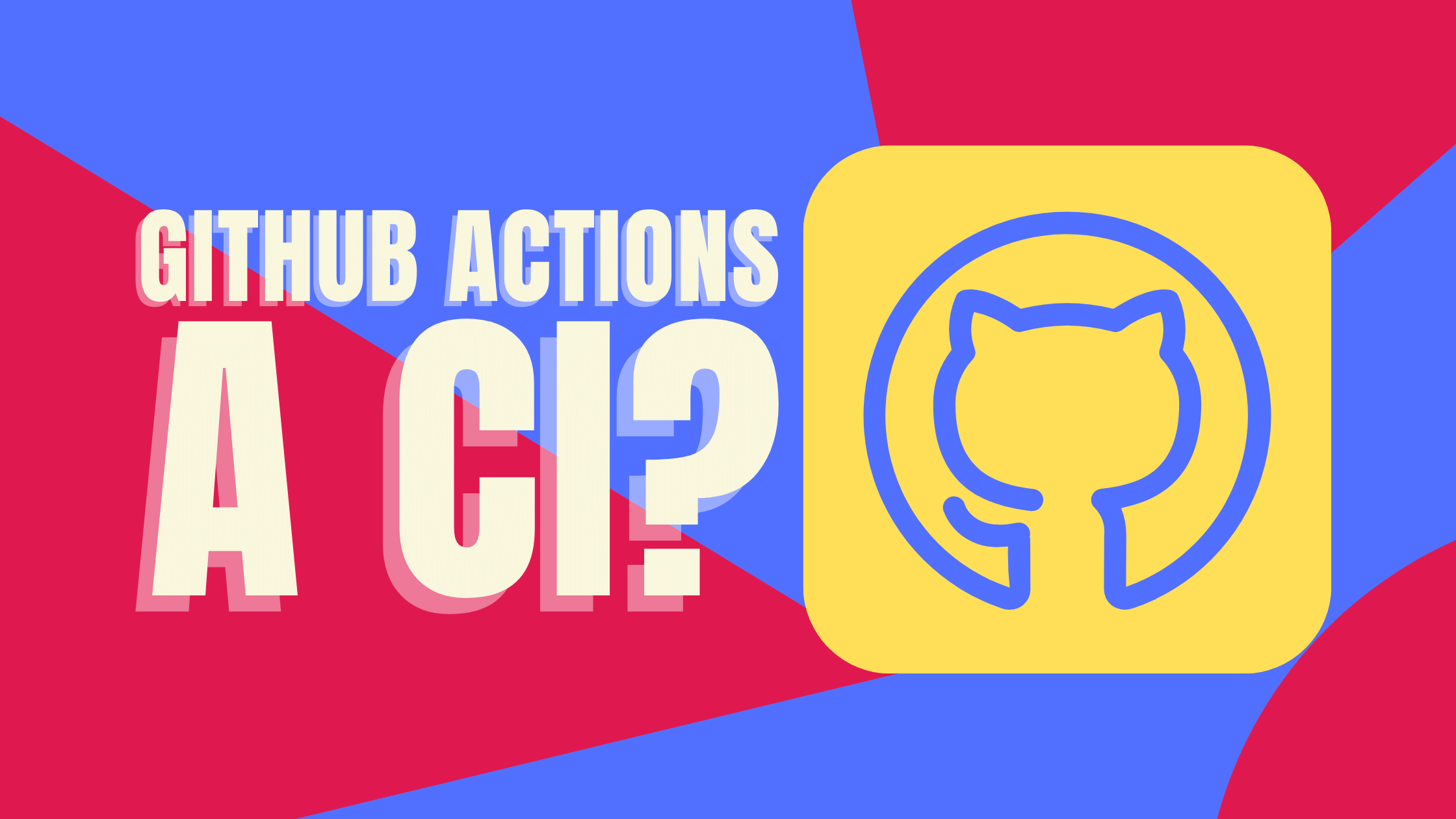 Is GitHub Actions a CI?