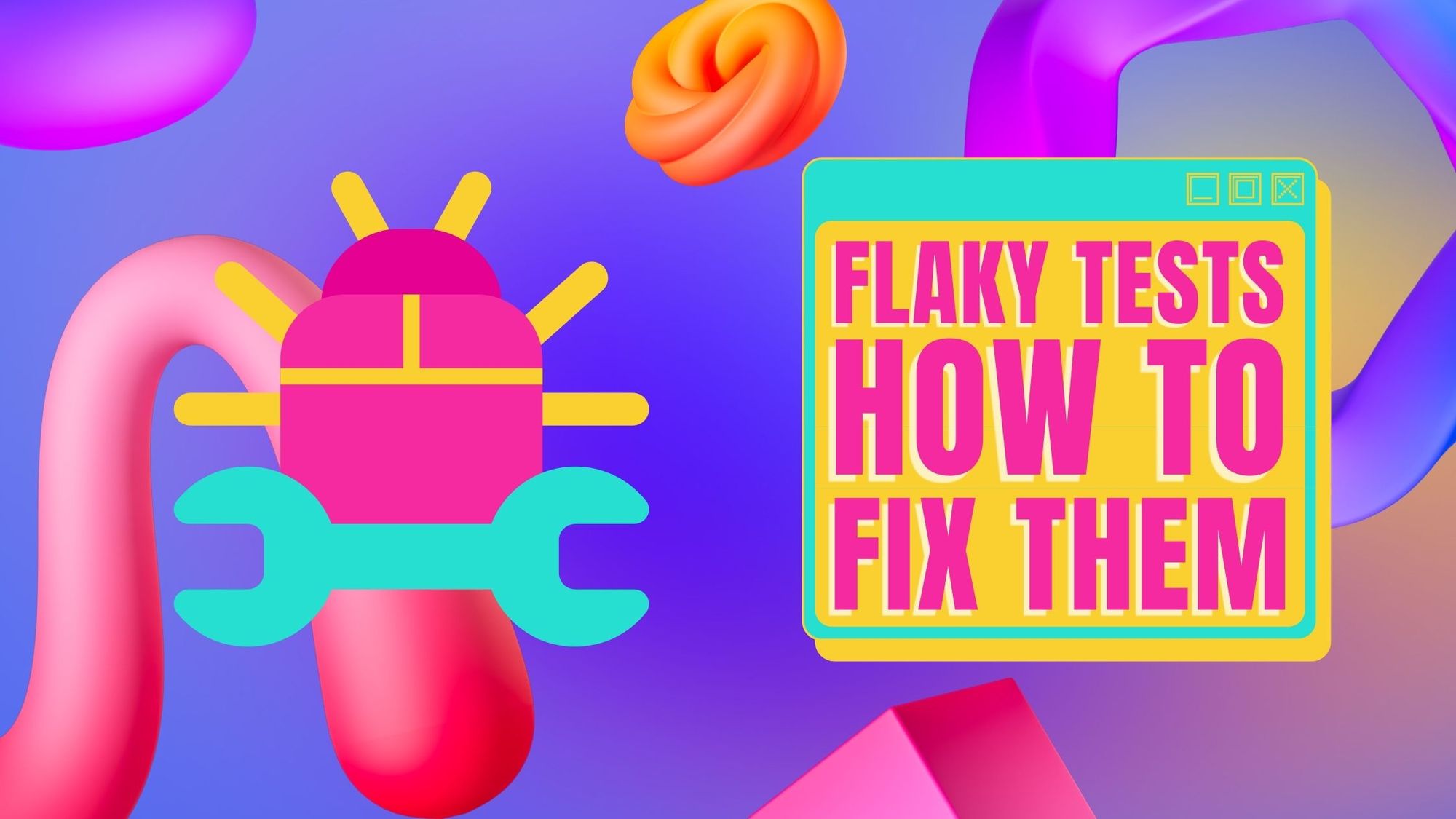 Flaky tests: How to fix them?
