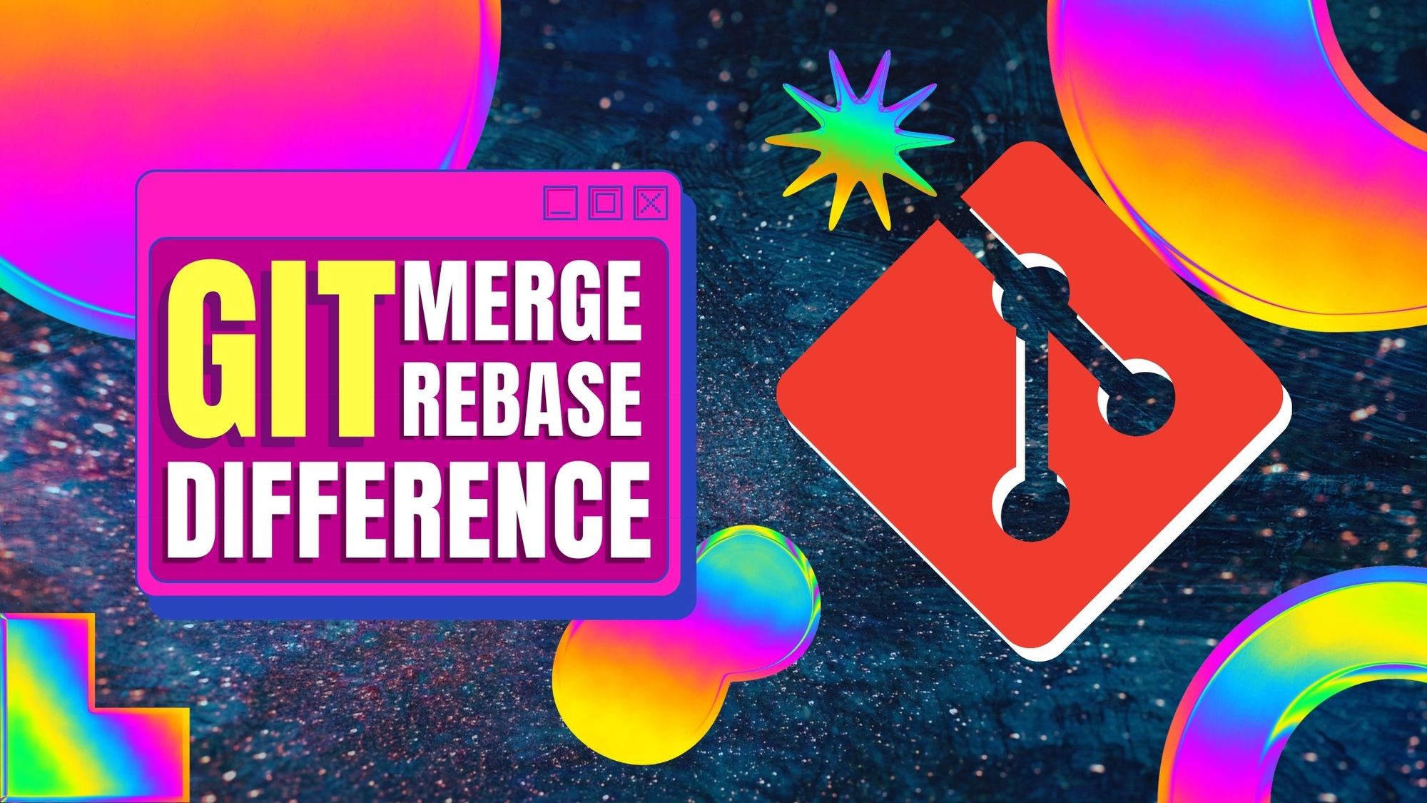 Git Merge Vs Rebase Whats The Difference 3788