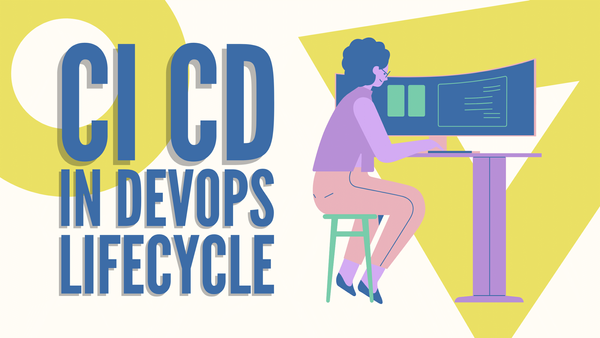 Why Is CI/CD Important in a DevOps Lifecycle?