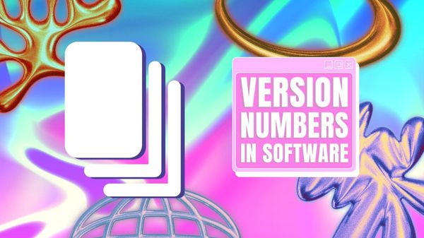 Understanding Version Numbers in Software