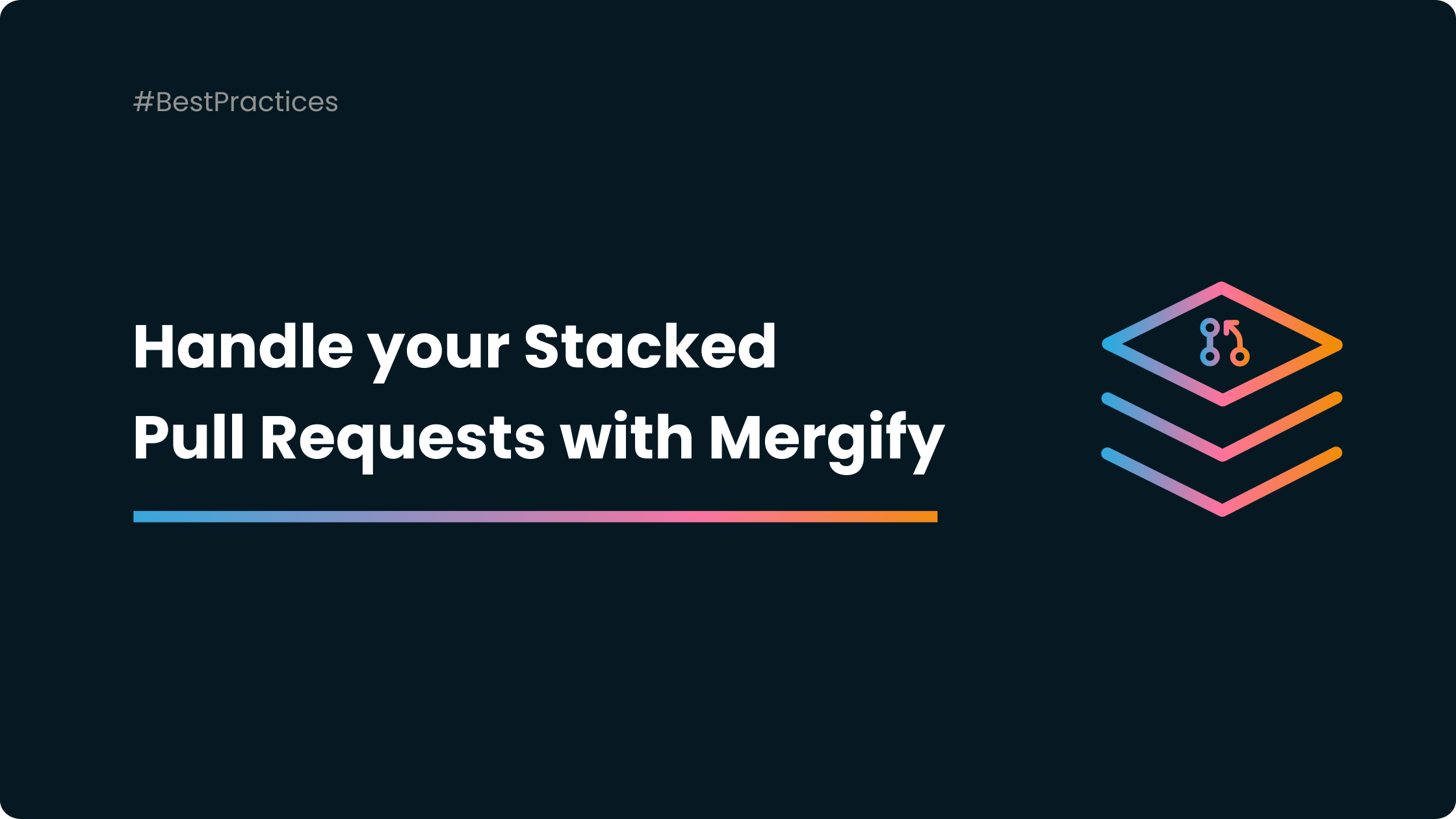 Handle your Stacked Pull Requests with a Merge Queue