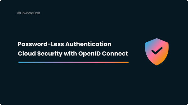 Password-less Authentication in 2023: Cloud Security with OpenID Connect