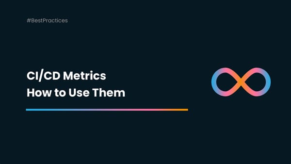 The Importance of CI/CD Metrics and How to Use Them